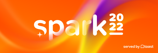 Spark, a restaurant innovation event served by Toast