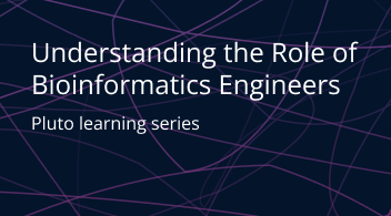 Understanding the Role of Bioinformatics Engineers