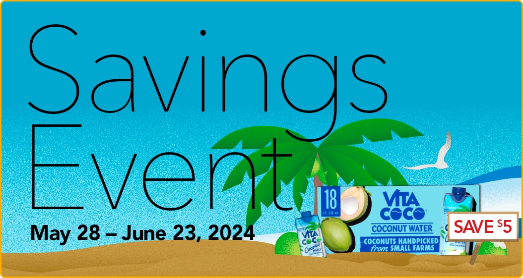 Savings Event - May 28 - June 23, 2024