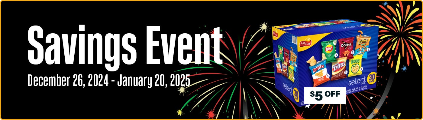 Savings Event - December 26, 2024 - January 20, 2025,