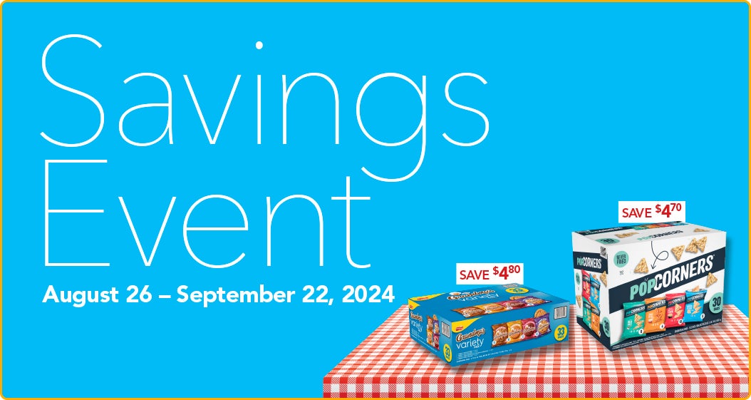 Savings Event - August 26 - September 22, 2024,