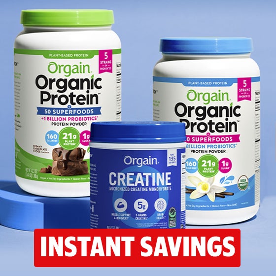 Instant Savings on Orgain Protein Powder & Creatine