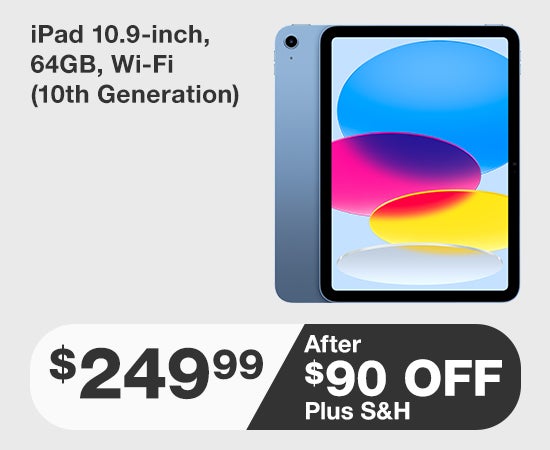 iPad 10.9 inch, 64GB Wi-Fi 10th gen $299.99 After $40 OFF Plus S and H