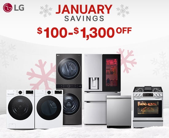 LG January Savings $100 - $1,300 OFF