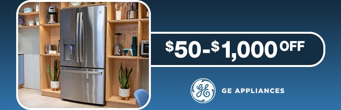 Save on Select GE Refrigeration $50 - $1,000 OFF