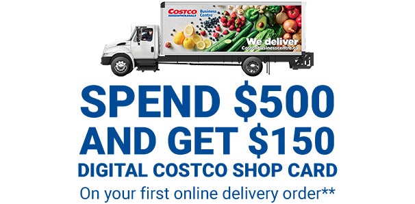 Spend $500 and Get $150. Digital Costco shop card. on your first online delivery order**