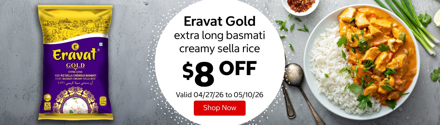 Eravat Gold extra long basmati creamy sella rice $8 Off. Valid 04/27/26 to 05/10/26. Shop Now 