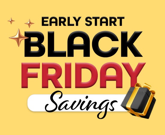 Early Start Black Friday Savings