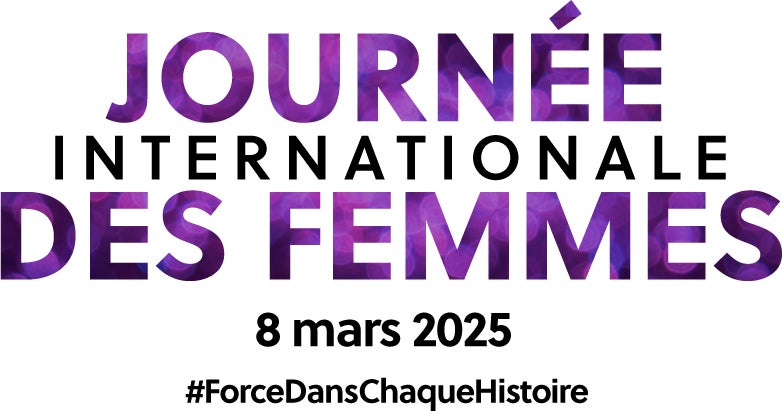 Journée internationale des femmes.
 #ForceDansChaqueHistoire