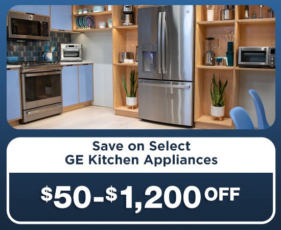 Save on Select GE Kitchen Appliances