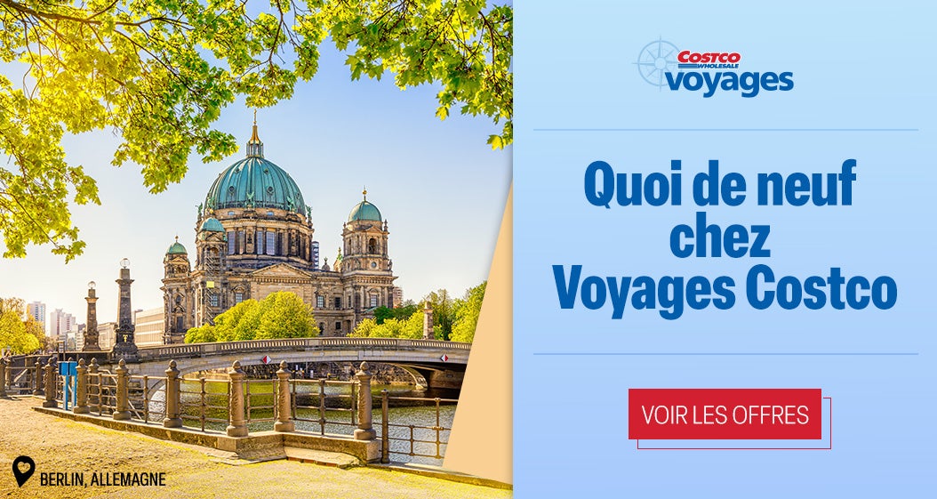 Costco Wholesale Voyages. Quoi de neuf chez Voyages Costco. Voir les offres. Berlin, Allemagne.