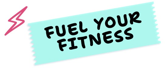 Fuel Your Fitness