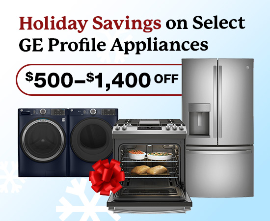 Holiday Savings on Select GE Appliances