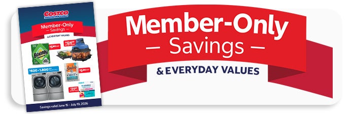 Member-Only Savings In warehouse and online.