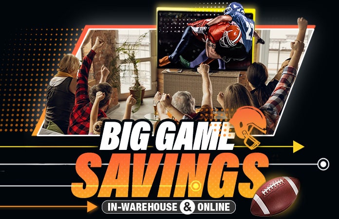 new TV savings with Big Game Savings in warehouse and online