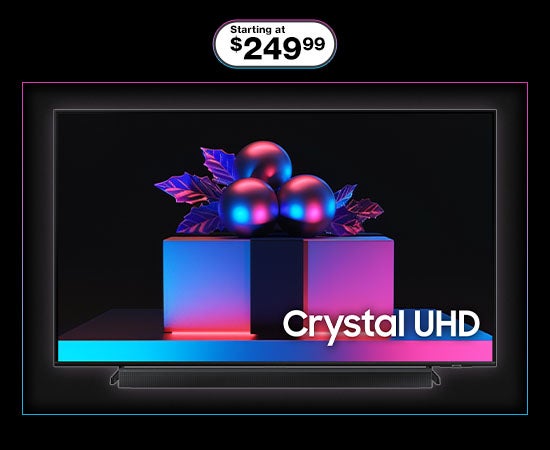 Save on Crystal UHD TVs this Cyber Monday