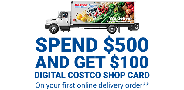Spend $500 and Get $100. Digital Costco shop card. on your first online delivery order**