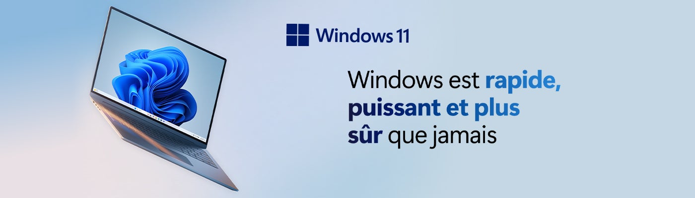 Windows 11
Windows est rapide, puissant et plus sûr que jamais.