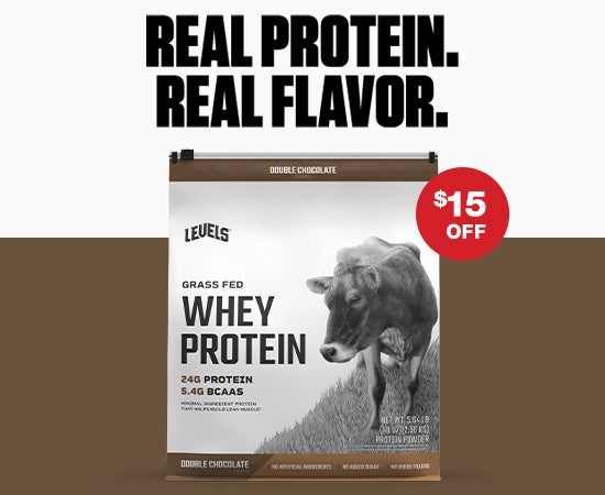 Real protein. Real flavor. $15 OFF