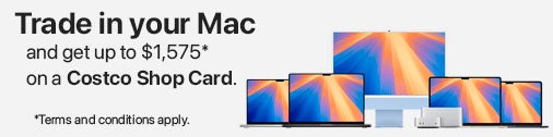 Trade-up to a new Mac and get u to $1,575 on a Costco Shop Card. Terms and conditions apply.