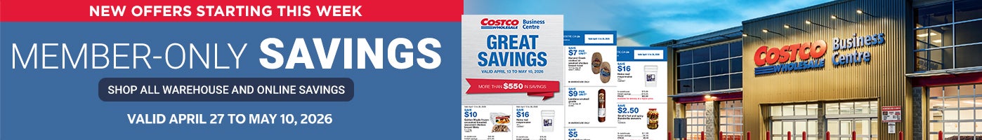 NEW OFFERS STARTING THIS WEEK  Member-only savings Shop all warehouse and online savings Valid April 27 to May 10, 2026