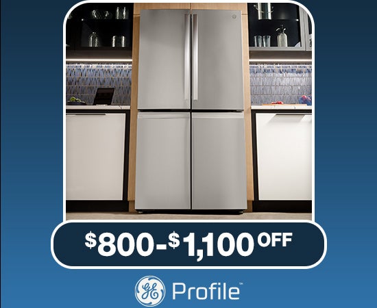 Save $800 - $1,100 OFF Select GE Profile Refrigeration