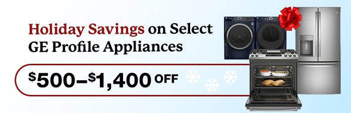 Holiday Savings on Select GE Appliances