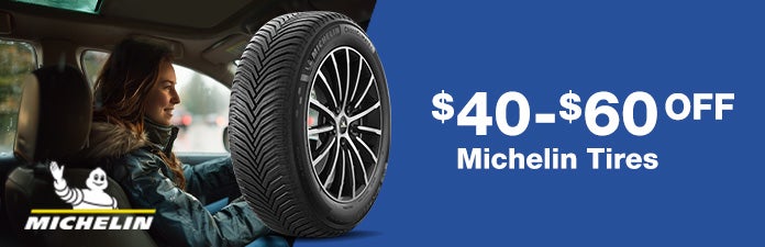 $40 - $60 OFF Michelin Tires