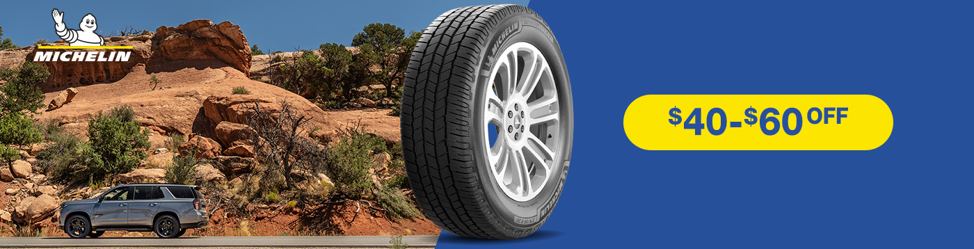 $40 - $60 OFF any set of 4 michelin tires