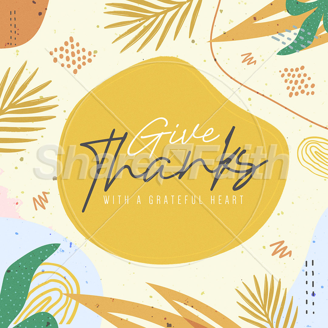 Give Thanks: Social Media Graphics