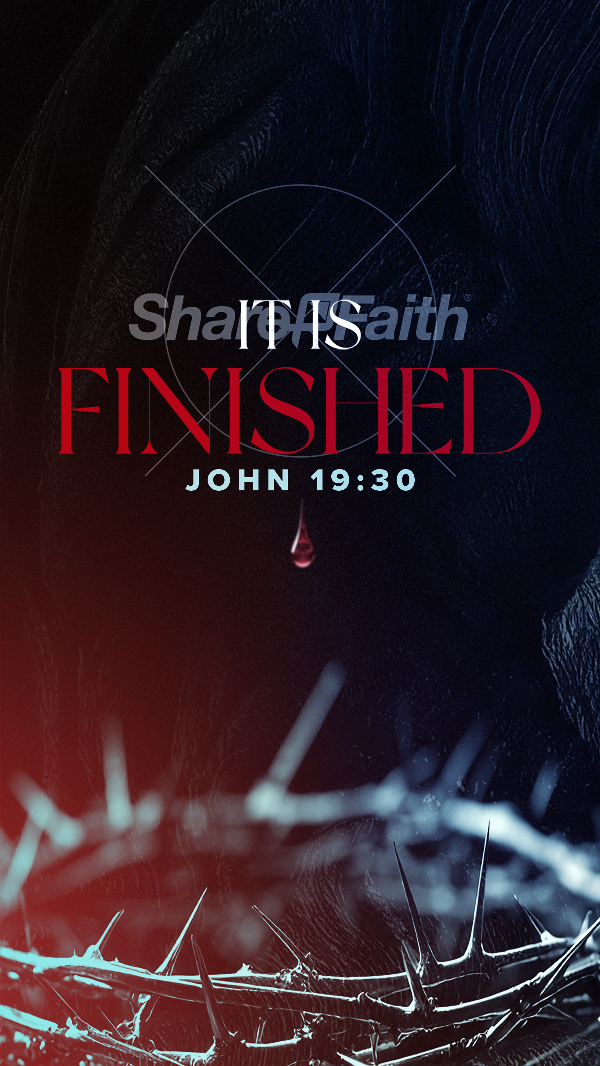 Good Friday – Blood Drop Moody Crown Scripture 2: Social Story