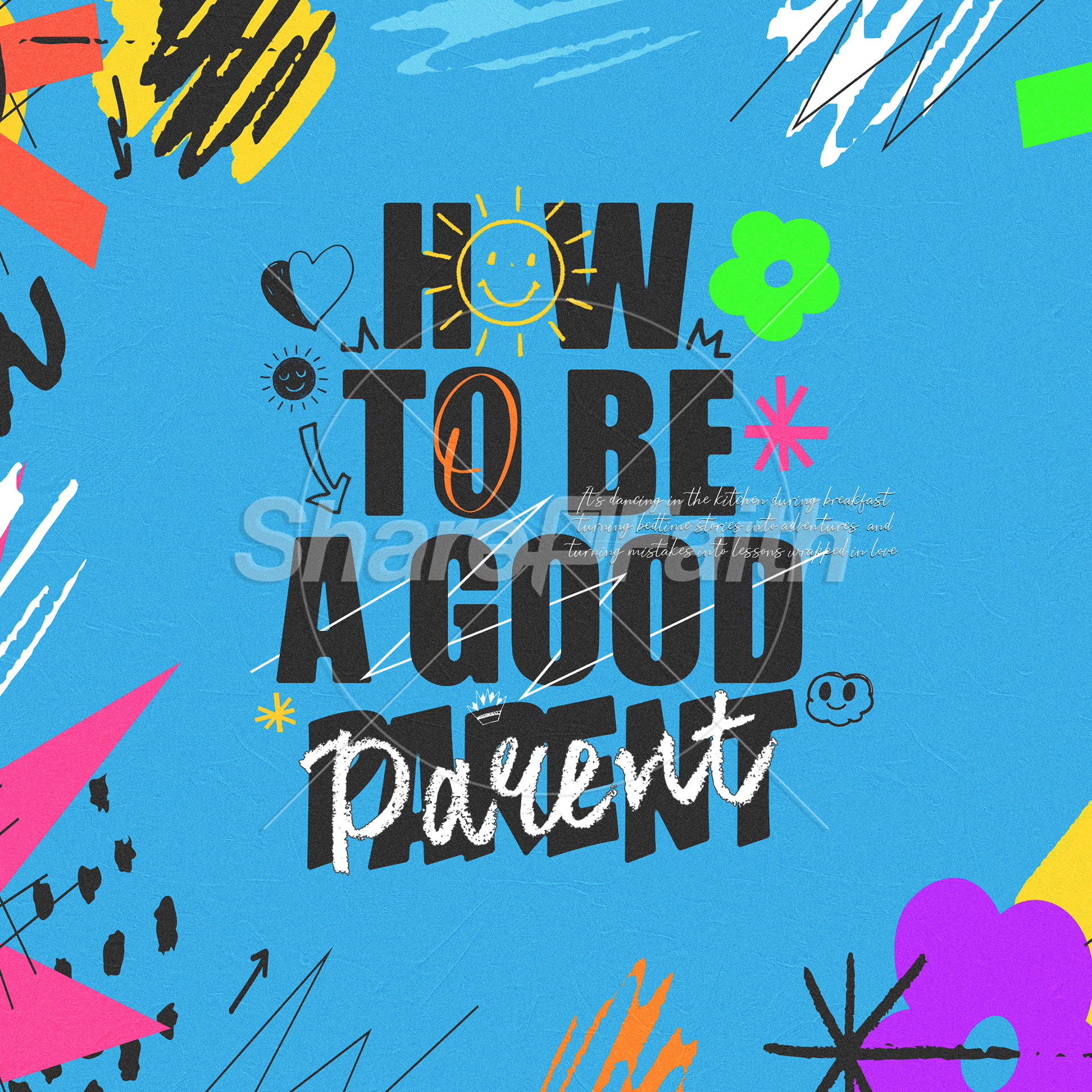 How To Be A Good Parent: Social Media Graphic