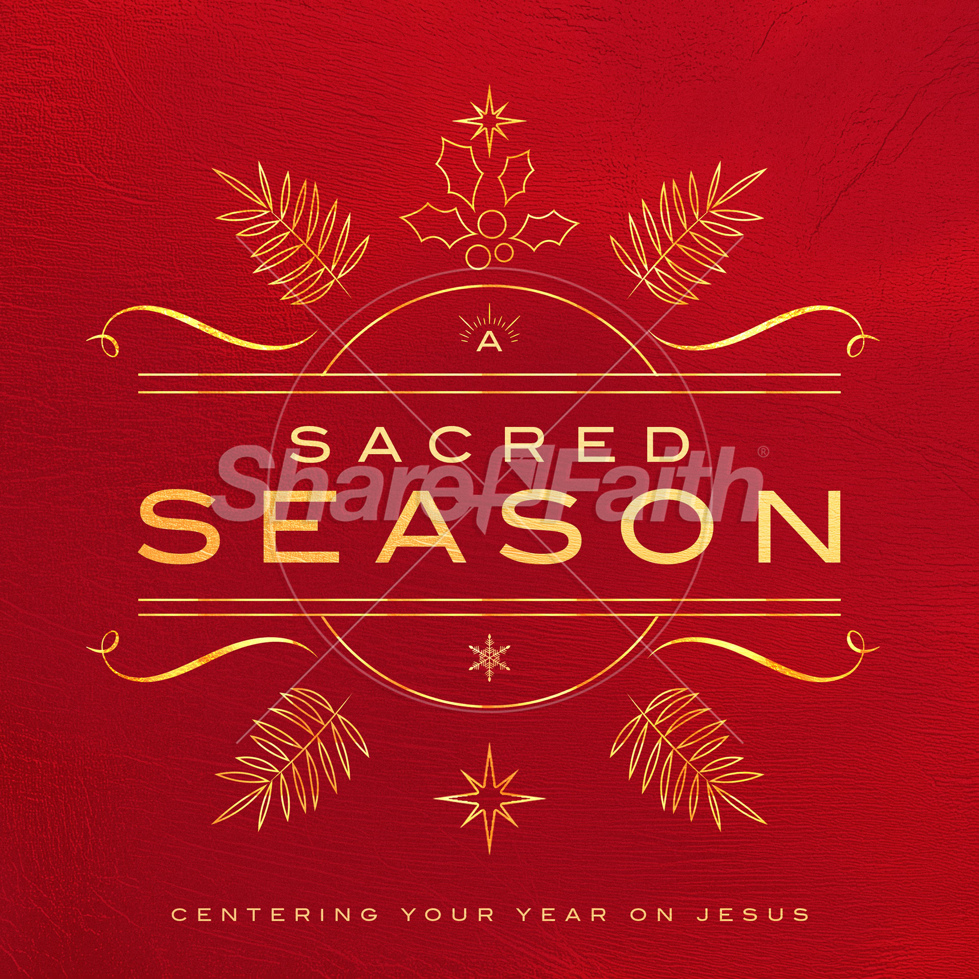 A Sacred Season: Social Media Graphic
