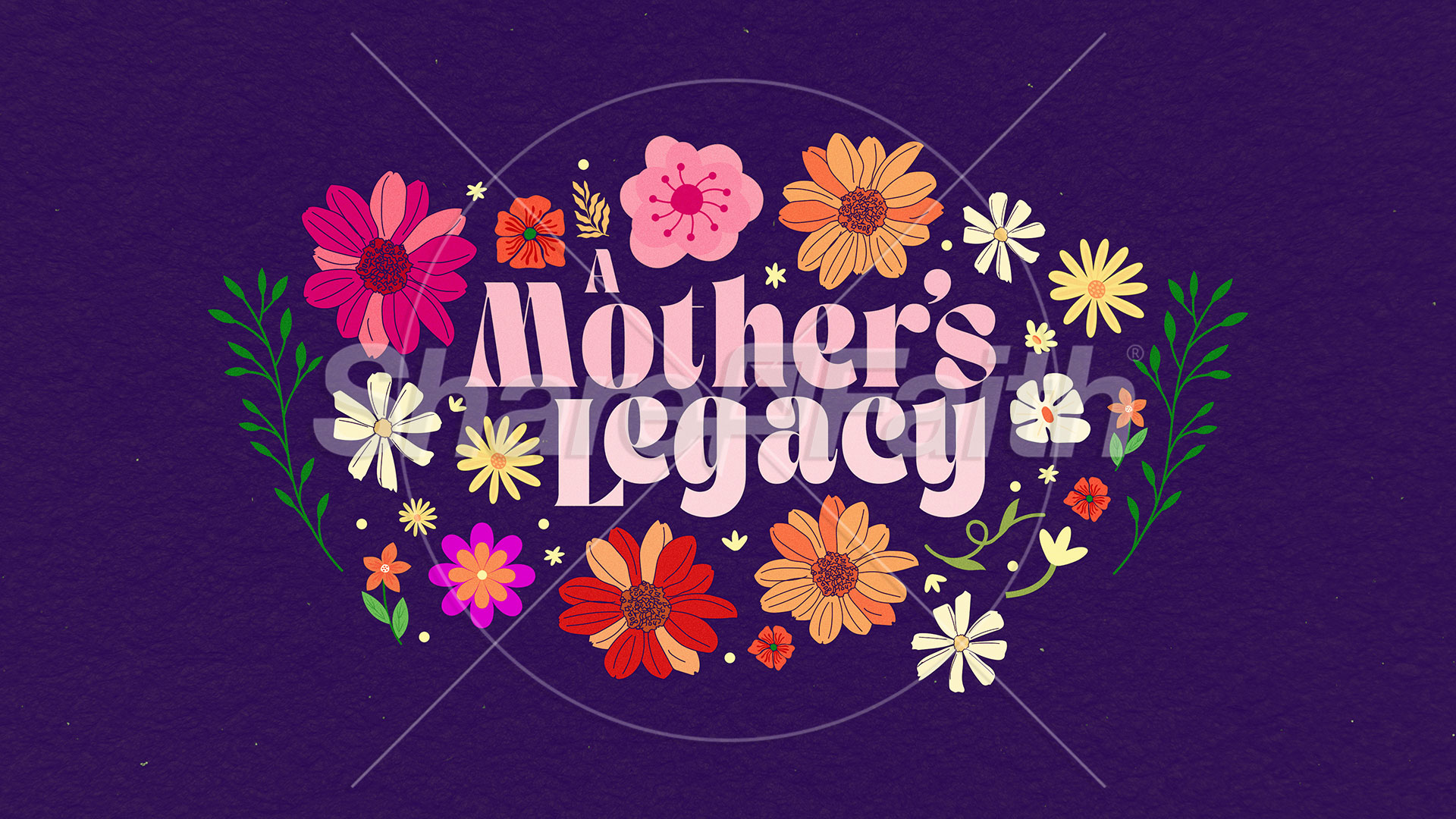 A Mother’s Legacy: Title Graphic