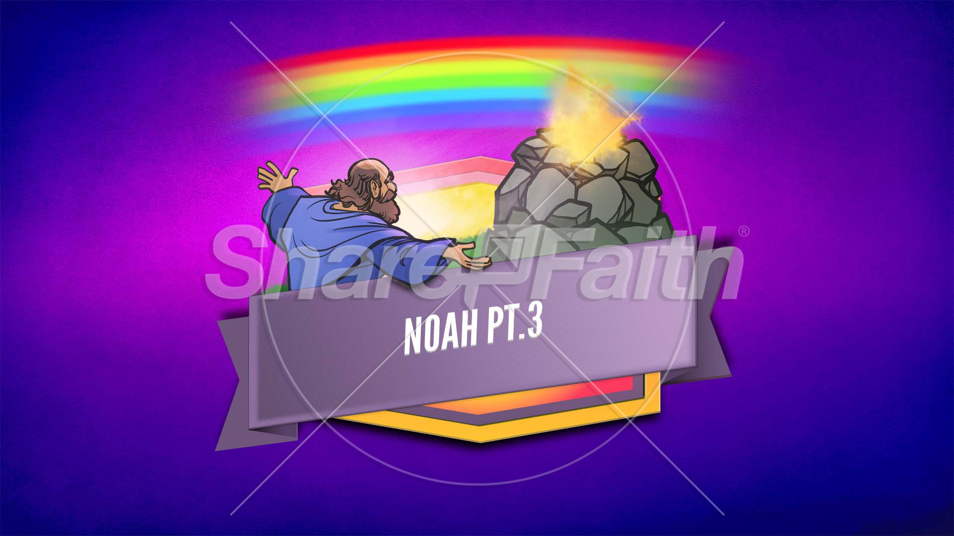 The Story of Noah – Part 3: Bible Story