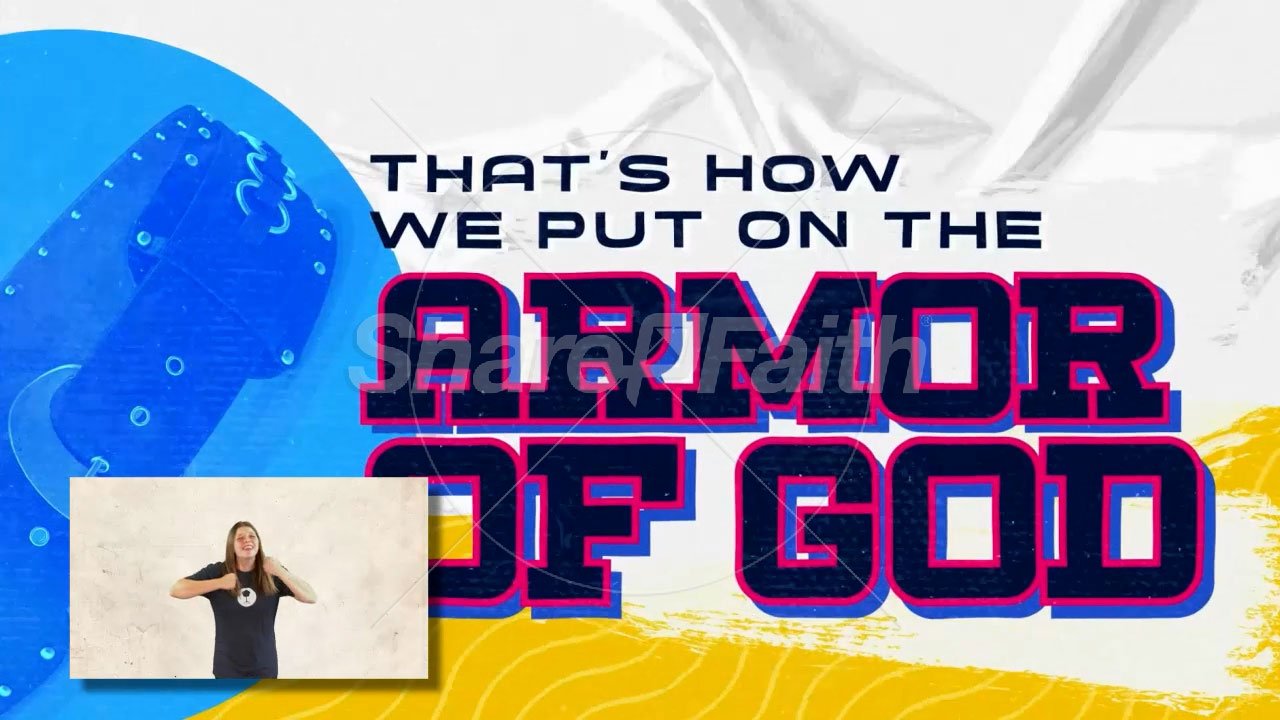 ShareFaith Media » The Armor of God Hand Motions PIP ShareFaith Media