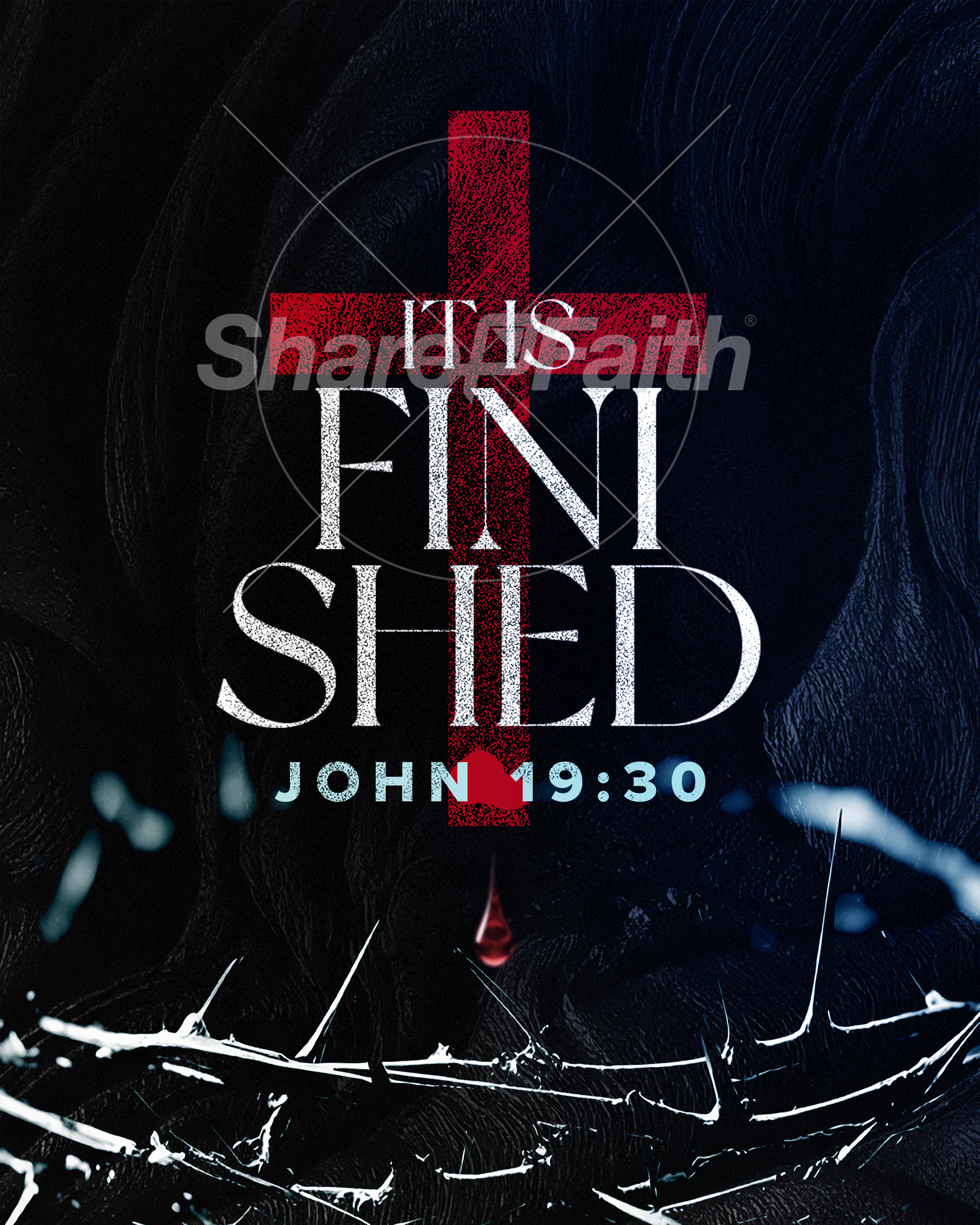 Good Friday – Blood Drop Moody Crown Scripture 3: Social Post
