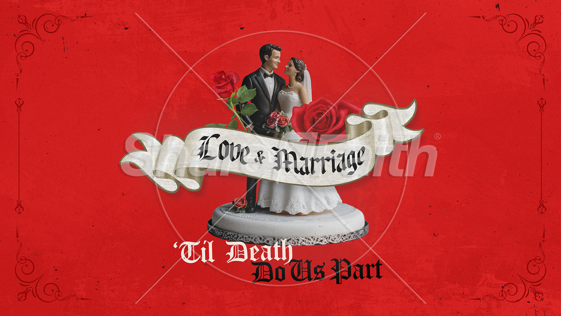 Love & Marriage: Title Graphic