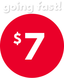going fast! $7