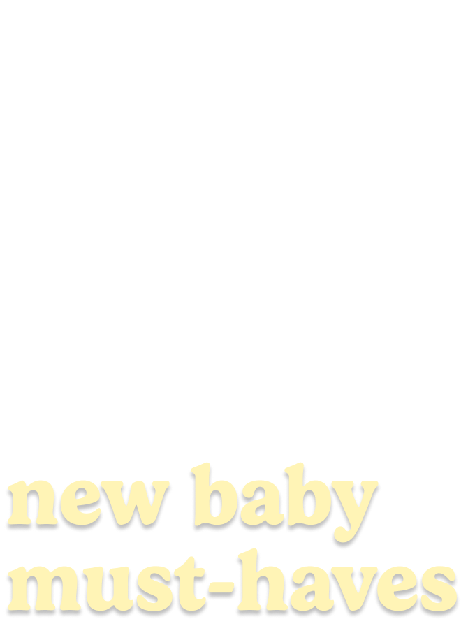new baby must-haves
