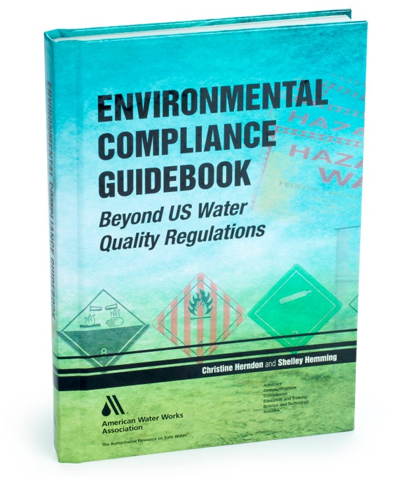 Environmental Compliance Guidebook: Beyond US Water Quality Regulations