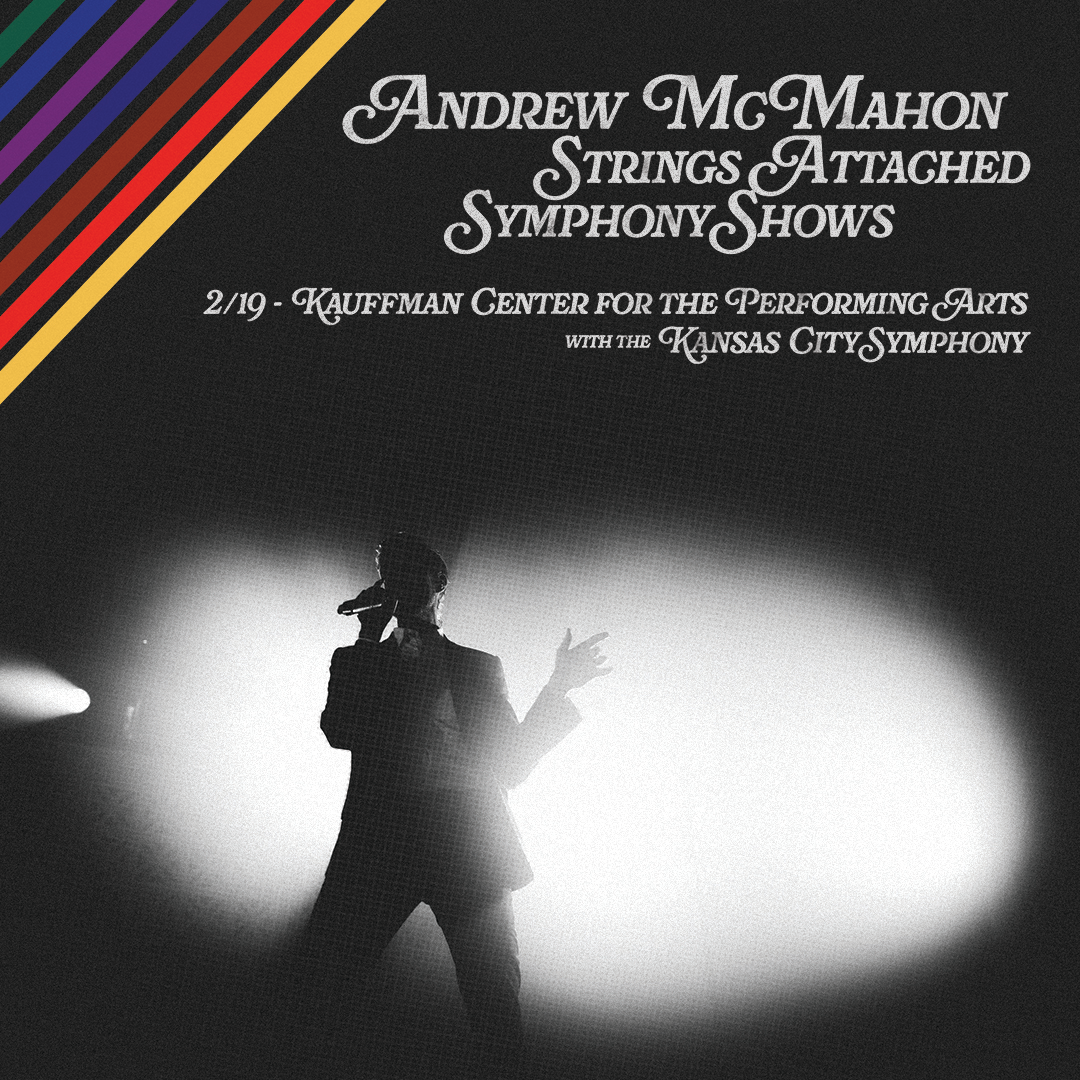 Kansas City Symphony Presents

Andrew McMahon With the Kansas City Symphony
