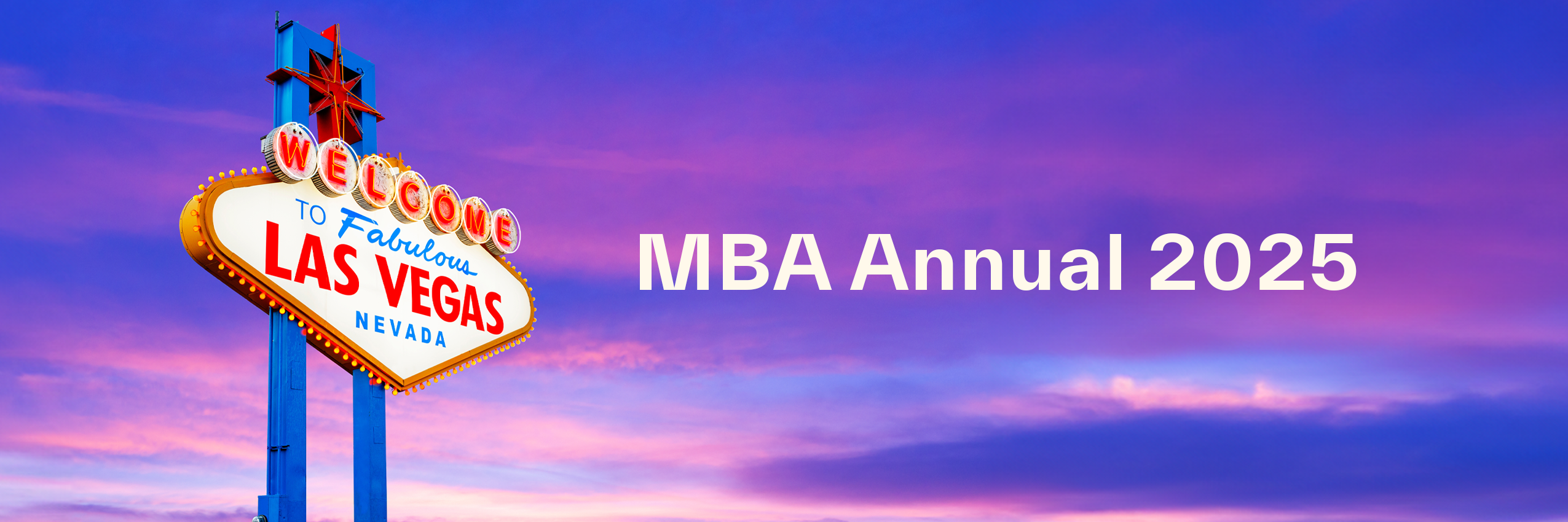Las Vegas sign in front of a sunset with text reading "MBA Annual 2025"