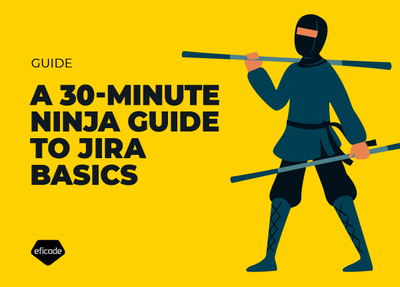 30-Minute Ninja Guide to Jira Basics Cover with text