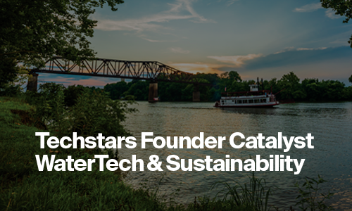 Techstars Founder Catalyst: WaterTech & Sustainability