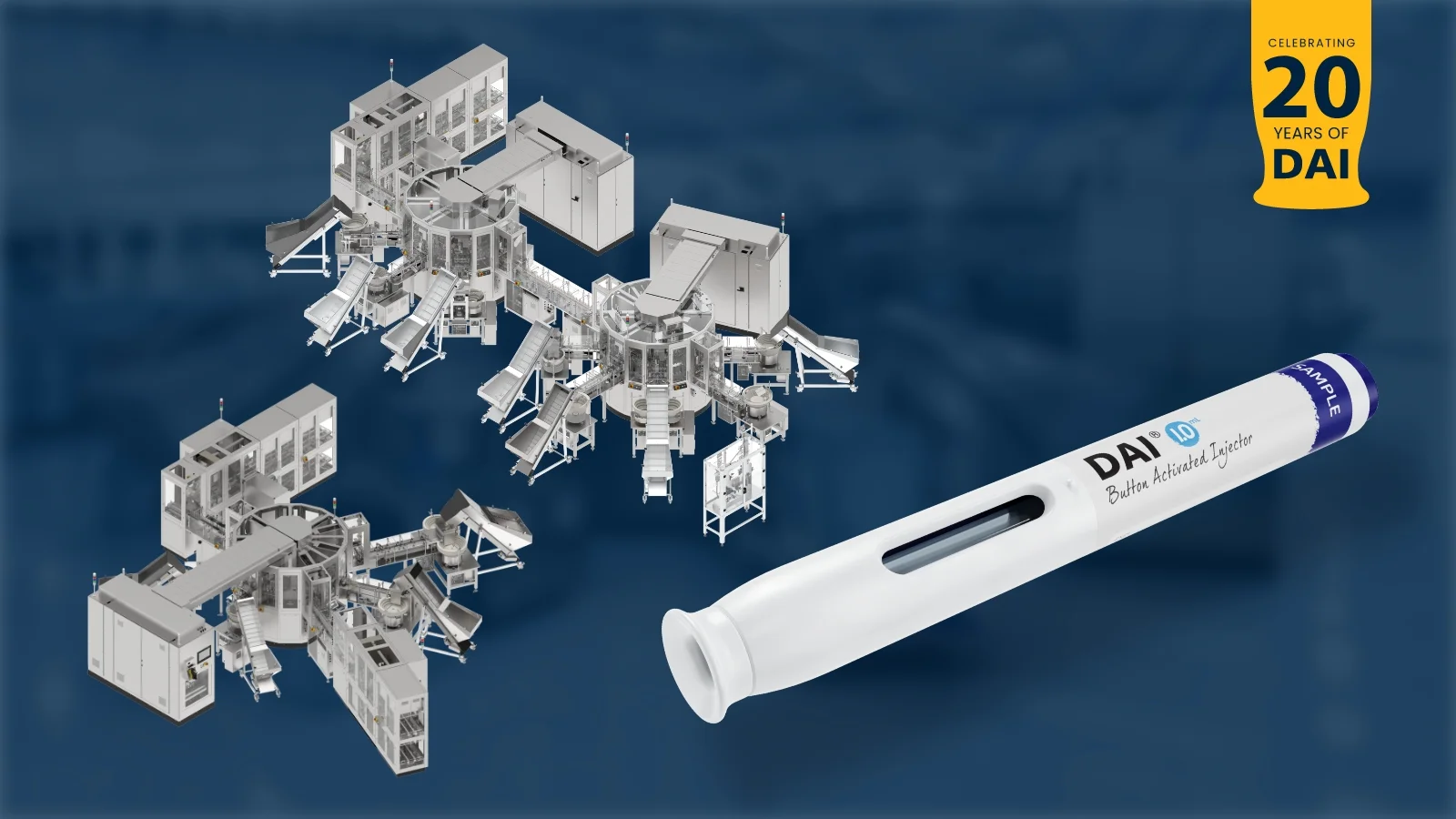 DAI autoinjector in automated manufacturing equipment with a 20 years of DAI badge.