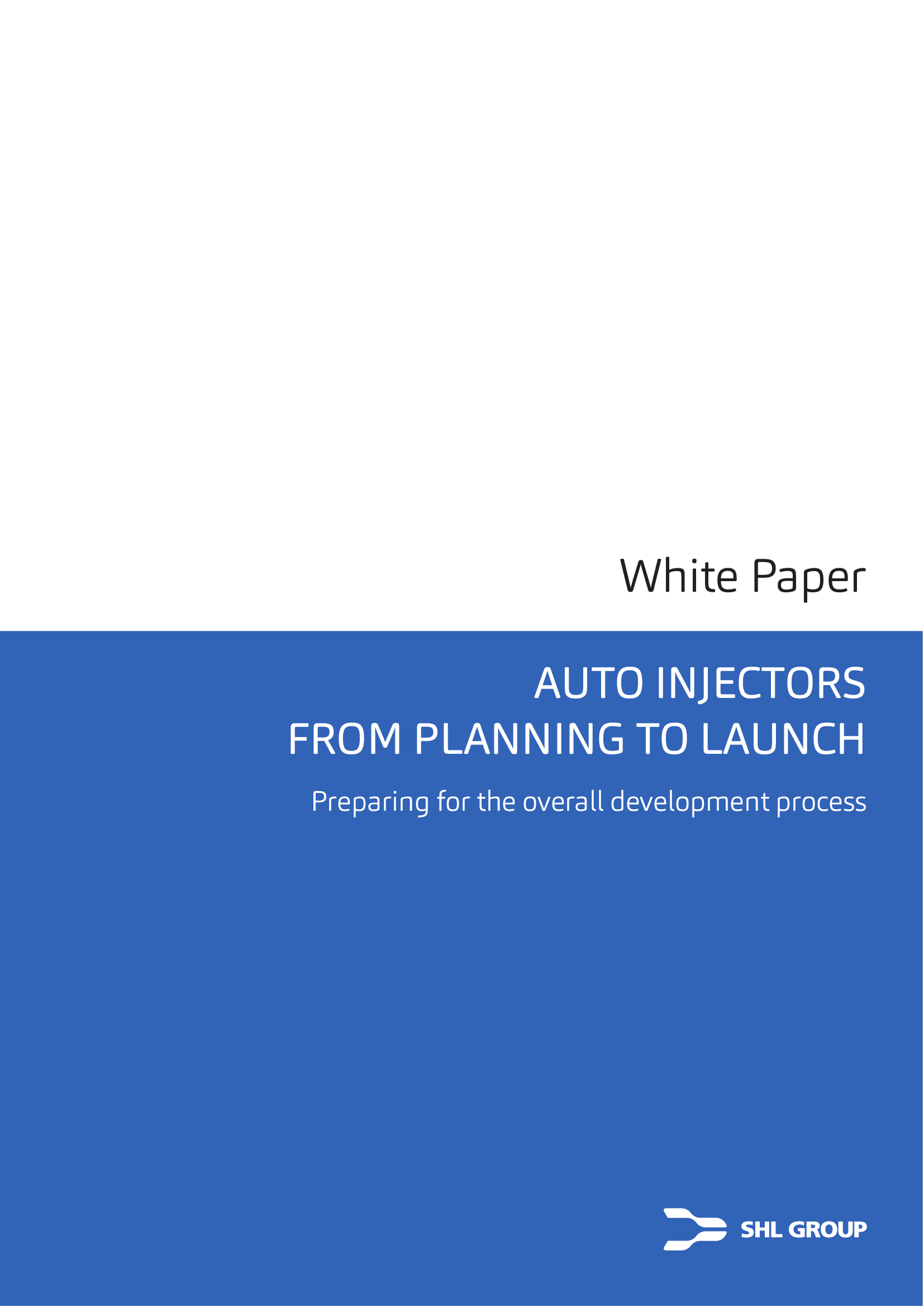 SHL WhitePaper Auto Injector From Planning to Lunch 201709