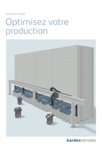 Kardex Shuttle avec robot pick-and-place