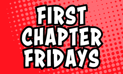 First Chapter Friday