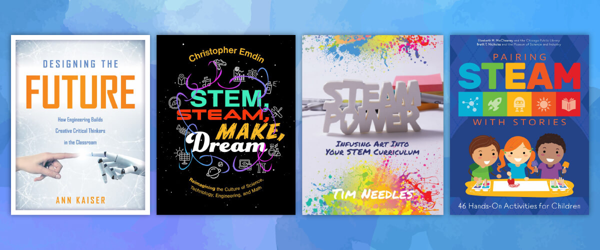 Sharpen Your STEM and STEAM Strategies